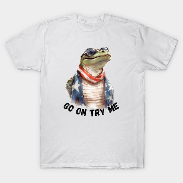 Alligator Go On Try Me T-Shirt by TGPublish